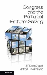 Congress and the Politics of Problem Solving