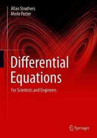 Differential Equations: For Scientists and Engineers