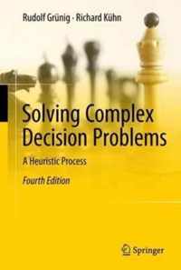 Solving Complex Decision Problems