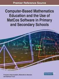 Computer-Based Mathematics Education and the Use of MatCos Software in Primary and Secondary Schools