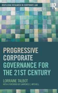 Progressive Corporate Governance for the 21st Century