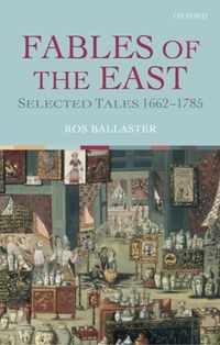 Fables of the East: Selected Tales 1662-1785