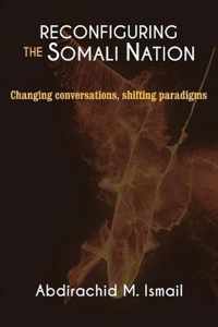 Reconfiguring Somali Nation