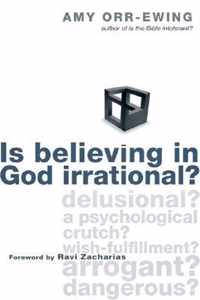 Is Believing in God Irrational?