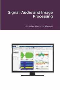 Signal, Audio and Image Processing