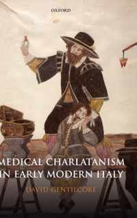 Medical Charlatanism in Early Modern Italy