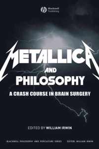 Metallica and Philosophy