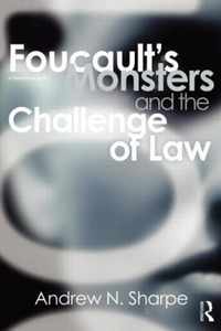 Foucault's Monsters and the Challenge of Law