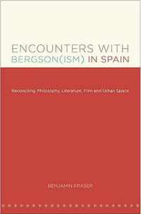 Encounters with Bergson(ism) in Spain