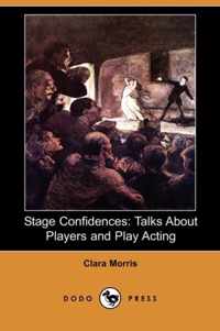 Stage Confidences