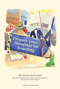 Prepare your daughter for boarding