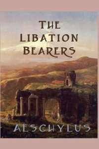 The Libation-Bearers