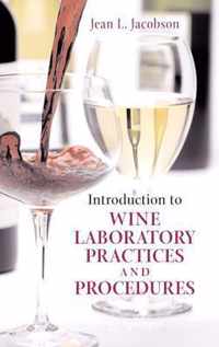 Introduction to Wine Laboratory Practices and Procedures