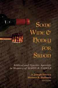 Some Wine and Honey for Simon