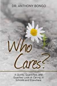 Who Cares?