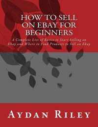 How to Sell on Ebay for Beginners