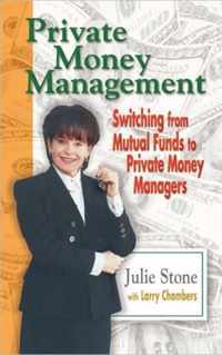 Private Money Management