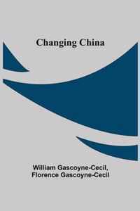 Changing China