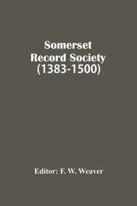 Somerset Record Society (1383-1500)