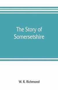 The story of Somersetshire