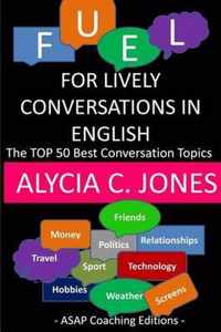 Fuel for lively conversations in English