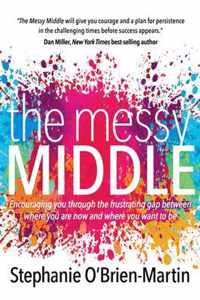 The Messy Middle