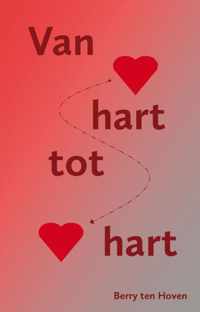 Van hart tot hart - Berry ten Hoven - Paperback (9789462033238)