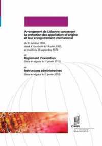 Arrangement de Lisbonne Concernant La Protection Des Appellations D'Origine Et Leur Enregistrement International