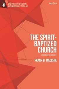 The Spirit-Baptized Church