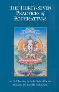 The Thirty-Seven Practices of Bodhisattvas