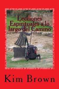 Lecciones Espirituales a lo largo del Camino