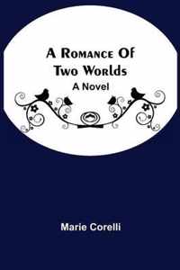 A Romance Of Two Worlds