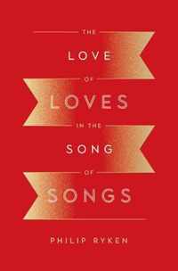 The Love of Loves in the Song of Songs