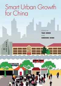 Smart Urban Growth for China