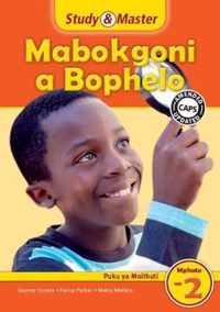 Study & Master Mabokgoni a Bophelo Puku ya Moithuti Mphato wa 2