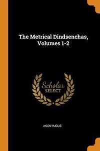 The Metrical Dindsenchas, Volumes 1-2