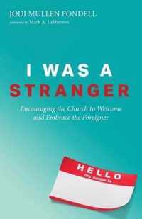 I Was a Stranger