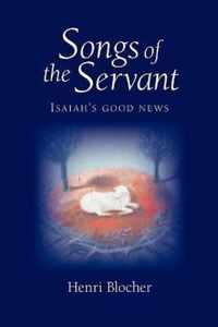 Songs of the Servant: Isaiah's good news