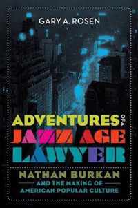 Adventures of a Jazz Age Lawyer