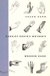 Harriet Rubin's Mother's Wooden Hand