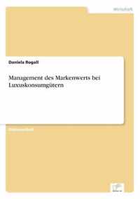 Management des Markenwerts bei Luxuskonsumgutern