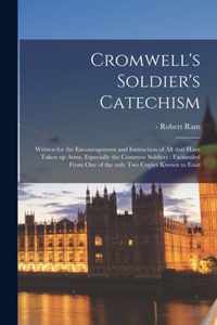 Cromwell's Soldier's Catechism