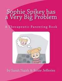 Sophie Spikey Has a Very Big Problem