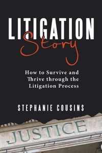 Litigation Story