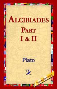 Alcibiades I & II