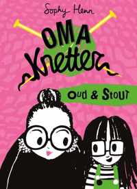 Oma Knetter 1 -   Oud en stout