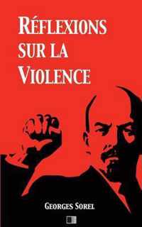 Reflexions Sur La Violence