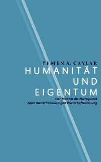 Humanitat und Eigentum