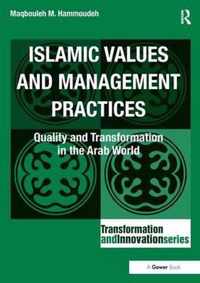 Islamic Values and Management Practices