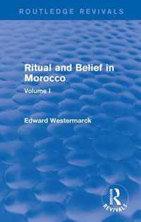 Ritual and Belief in Morocco